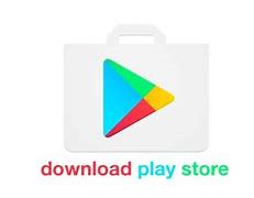 Image result for Download the Play Store App