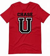 Image result for Chase U Shirt