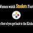 Image result for Pittsburgh Steelers Fan Saying