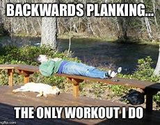 Image result for Funny Plank Video Meme