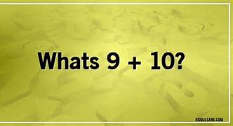 Image result for +What's 9 10 21