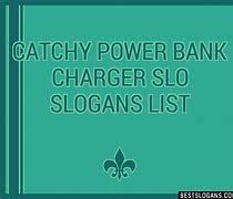 Image result for Charging Power Bank Slogans