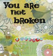 Image result for Kelly Rae Roberts You Are Not Broken