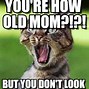 Image result for Me When Your Mom Meme