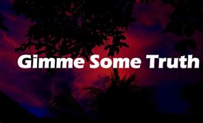 Image result for gimme some truth live