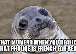 Image result for French Seal Meme