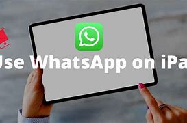Image result for Whats App On iPad without Phone