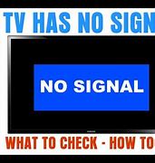 Image result for TV Message No Signal