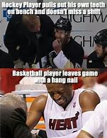Image result for Hockey vs Basketball Meme