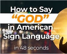 Image result for God in Sign Language