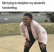 Image result for Stressed Teacher Meme