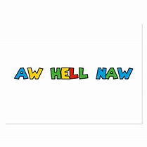 Image result for AW Hell No Meme