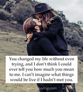 Image result for You Changed My Life Memes