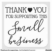 Image result for Thank You for Supporting My Small Business