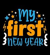 Image result for My First New Year