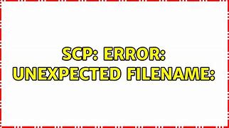 Image result for SCP Error 401