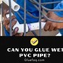 Image result for Glue Dirty PVC Pipe
