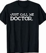 Image result for Just Call Me Doctor