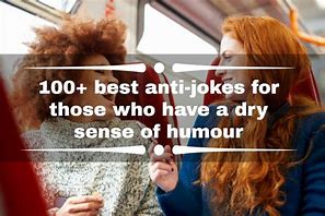 Image result for Anti-Humor