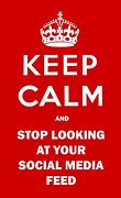 Image result for Keep Calm and Stop Looking at Me