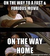 Image result for Fast and Furious Meme Generator