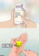 Image result for Dew It Meme