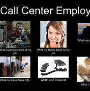 Image result for Inbound Call Center Meme
