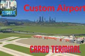 Image result for Cities Skylines Airport Cargo Terminal