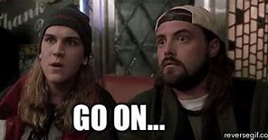 Image result for Jay and Silent Bob Meme