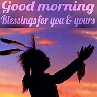 Image result for Native American Good Morning Memes