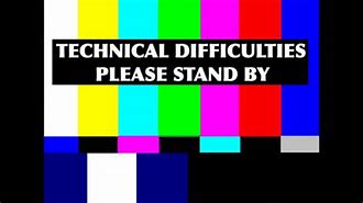 Image result for We Are Facing Some Technical Issues