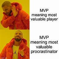 Image result for Most Valuable Player Meme