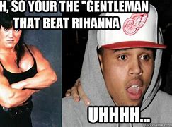 Image result for Chris Brown Rihanna Meme