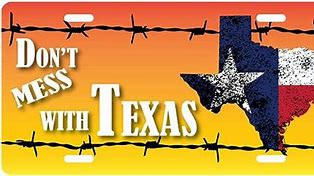 Image result for Don't Mess with Texas Logo