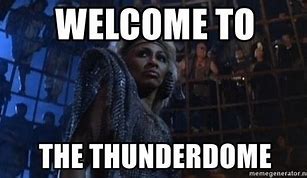 Image result for Thunderdome Mad Max Meme