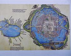 Image result for Map of Tenochtitlan 1524