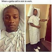 Image result for Call in Sick Meme