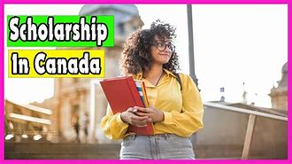 Image result for How to Get a Full Scholarship in Canada