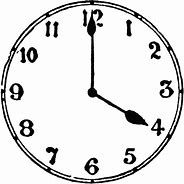 Image result for 4 O'Clock Time