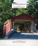 Image result for Lehigh Valley Covered Bridge Tour Map