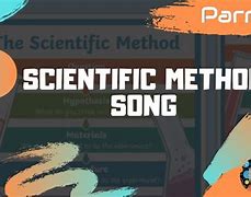 Image result for Scientific Method Song