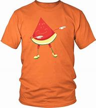 Image result for Funny Watermelon T-Shirt