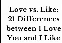 Image result for Difference Between Love You and I Love You