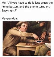 Image result for Old People Looking at Phone Meme