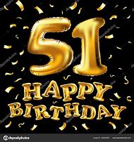 Image result for Happy Birthday 51 Years