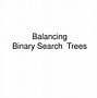 Image result for Balanced Binary Search Trees