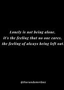 Image result for Quotes About Being Left Out by Friends
