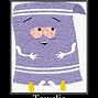 Image result for South Park Towelie Quotes
