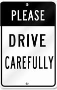 Image result for Drive Carefully Meme