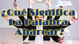 Image result for abarcamiento